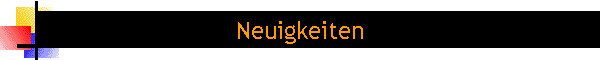 Neuigkeiten